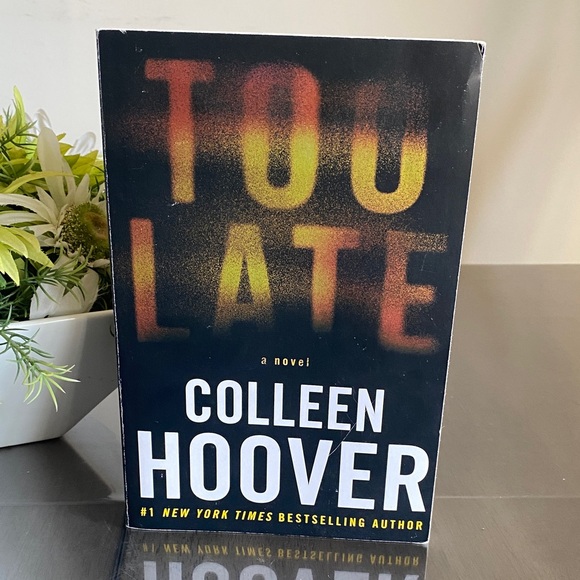 Other - New🌈 'Too Late' Novel Colleen Hoover Book